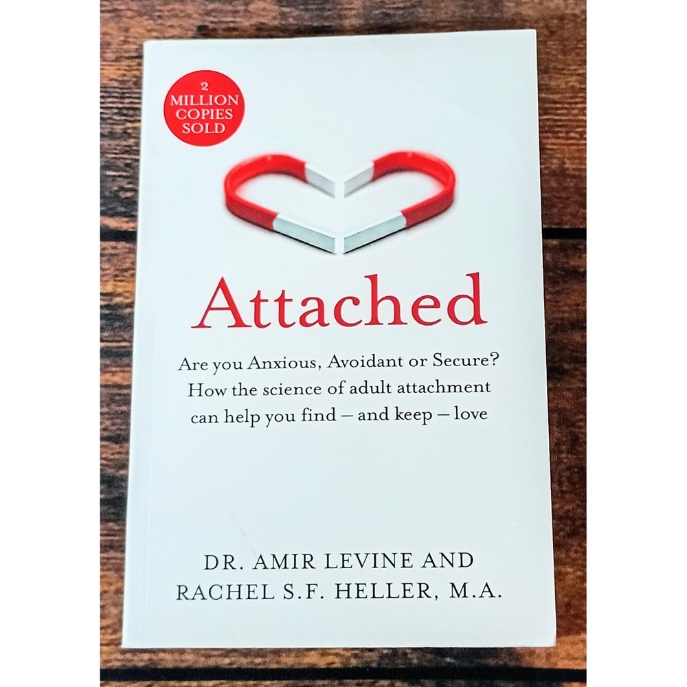 Attached Dr Amir Levine Rachel Heller Paperback Adult Attachment Science Book